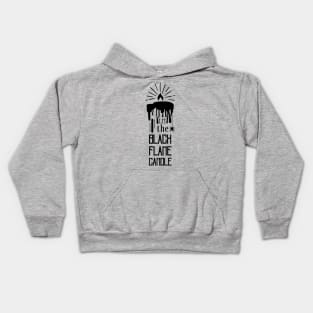 I Lit the Black Flame Candle Kids Hoodie